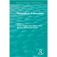 Nationalisms & Sexualities by Parker, Andrew; Russo, Mary; Sommer, Doris; Yaeger, Patricia, 9781138340909