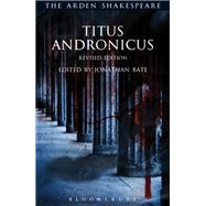 Titus Andronicus by Bate, Jonathan, 9781350030909
