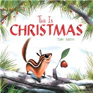 This Is Christmas by Booth, Tom; Booth, Tom, 9781534410909