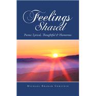 Feelings Shared by Gerstein, Michael Braham, 9781984590909