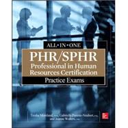 PHR/SPHR Professional in Human Resources Certification Practice Exams by Moreland, Tresha; Parente-Neubert, Gabriella; Simon-Walters, Joanne, 9780071840910