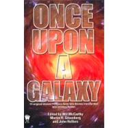 Once upon a Galaxy by Unknown, 9780756400910