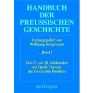 Handbuch Der Preussischen Geschichte by Neugebauer, Wolfgang, 9783110140910