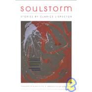 Soulstorm by Lispector, Clarice; Levitin, Alexis, 9780811210911