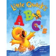 Little Quack's ABC's by Thompson, Lauren; Anderson, Derek, 9781416960911