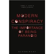 Modern Conspiracy The Importance of Being Paranoid by Fleming, Chris; Jane, Emma A., 9781623560911
