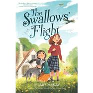 The Swallows' Flight by McKay, Hilary, 9781665900911