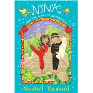 Nina and the Kung Fu Adventure by Ramani, Madhvi, 9781848530911
