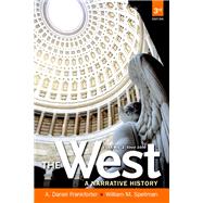 The West A Narrative History, Volume Two: Since 1400 by Frankforter, A. Daniel; Spellman, William M., 9780205180912