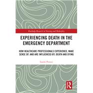 Experiencing Death in the Emergency Department by Laszlo Penzes, 9781032660912