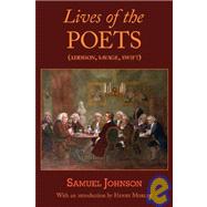 Lives of the Poets by Johnson, Samuel; Morley, Henry, 9781604500912