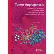 Tumor Angiogenesis From Molecular Mechanisms to Targeted Therapy by Markland, Francis S.; Swenson, Stephen; Minea, Radu, 9783527320912