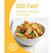 200 Fast Chicken Dishes by Hamlyn, 9780600630913
