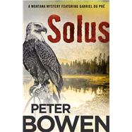 Solus by Bowen, Peter, 9781504050913