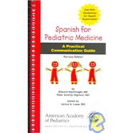 Spanish for Pediatric Medicine by Machtinger, Edward L., M.D.; Nigrovic, Peter Andrija, 9781581100914