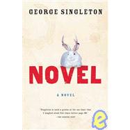 Novel by Singleton, George, 9780156030915