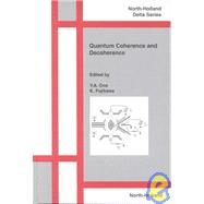 Quantum Coherence and Decoherence by Fujikawa; Ono, 9780444500915