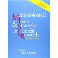 Methodological Issues and Strategies in Clinical Research by Kazdin, Alan E., 9781433820915