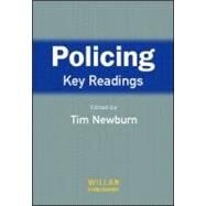 Policing: Key Readings by Newburn; Tim, 9781843920915