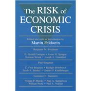 The Risk of Economic Crisis by Feldstein, Martin S., 9780226240916