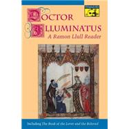 Doctor Illuminatus by Llull, Ramon; Bonner, Anthony, 9780691000916