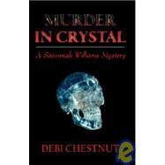 Murder in Crystal by Chestnut, Debi, 9780741420916
