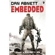 Embedded by Abnett, Dan; Rostant, Larry, 9780857660916
