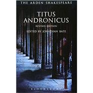 Titus Andronicus by Bate, Jonathan, 9781350030916