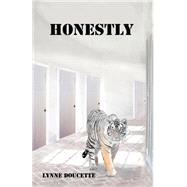 Honestly by Doucette, Lynne Patricia; Wachsmann, Carrie, 9781523900916