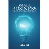 Small Business by Ike, Luke, 9781543490916