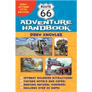 Route 66 Adventure Handbook High-Octane Fifth Edition by Knowles, Drew, 9781595800916