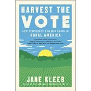 Harvest the Vote by Kleeb, Jane, 9780062960917