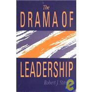 The Drama of Leadership by Starratt; Robert J., 9780750700917
