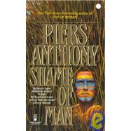 Shame of Man by Piers Anthony, 9780812550917