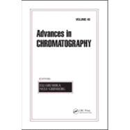 Advances in Chromatography, Volume 49 by Grushka; Eli, 9781439840917
