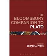 The Bloomsbury Companion to Plato by Press, Gerald A., 9781474250917