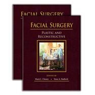 Facial Surgery: Plastic and Reconstructive (Book with DVD) by Cheney, Mack, 9781482240917