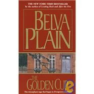 The Golden Cup A Novel by PLAIN, BELVA, 9780440130918
