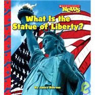 What Is the Statue of Liberty? by Behrens, Janice, 9780531210918