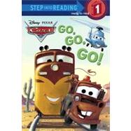 Go, Go, Go! (Disney/Pixar Cars) by Lagonegro, Melissa; Cohee, Ron, 9780736480918