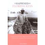 It Happened in the Florida Keys by Shearer, Victoria, 9780762740918