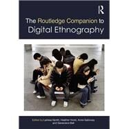 The Routledge Companion to Digital Ethnography by Hjorth; Larissa, 9781138940918
