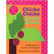 Chicka Chicka Boom Boom Anniversary Edition by Martin, Bill; Archambault, John; Ehlert, Lois, 9781416990918