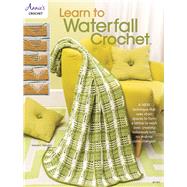 Learn to Waterfall Crochet,Gonzalez, Joanne,9781640250918