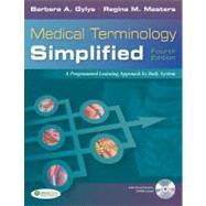 Medical Terminology Simplified: A Programmed Learning Approach by Body System (Book with Audio CD) by Gylys, Barbara A.; Masters, Regina M., 9780803620919