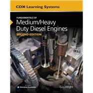 Fundamentals of Medium/Heavy Duty Diesel Engines by Gus Wright, 9781284150919