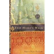The Hero's Walk A Novel by BADAMI, ANITA RAU, 9780345450920