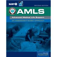 AMLS: Advanced Medical Life Support by National Association of Emergency Medical Technicians (NAEMT), 9781284040920