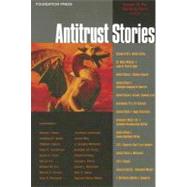 Antitrust Stories by Fox, Eleanor M.; Crane, Daniel A., 9781599410920