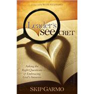 The Leader's Seecret by Garmo, Skip, 9781630470920